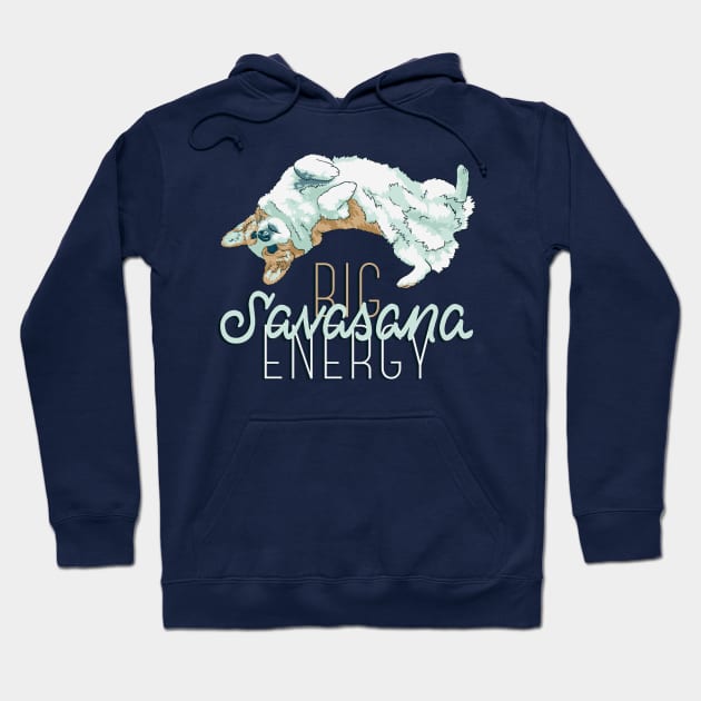 Big Savasana Energy Hoodie by polliadesign